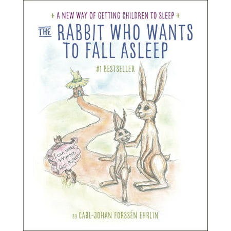 The Rabbit Who Wants to Fall Asleep - eBook (Best Thing To Take To Fall Asleep)