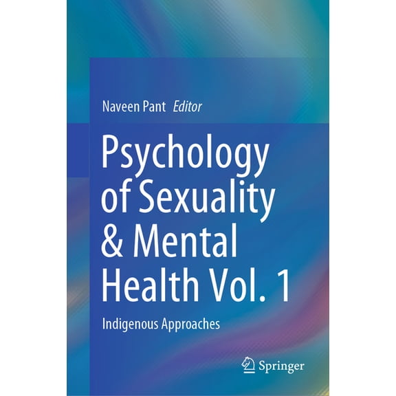 Psychology of Sexuality & Mental Health Vol. 1: Indigenous Approaches, (Hardcover)