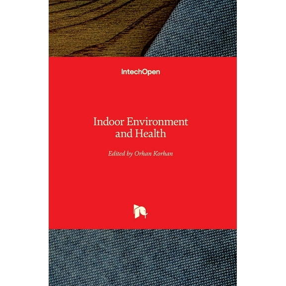 Indoor Environment and Health (Hardcover)