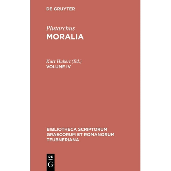 Bibliotheca Scriptorum Graecorum Et Roma Moralia: Volume IV, Book 1681, (Hardcover)