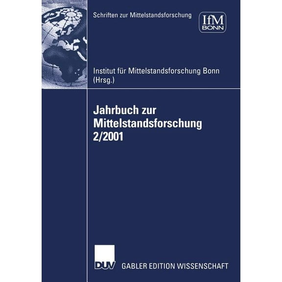 Schriften Zur Mittelstandsforschung Jahrbuch Zur Mittelstandsforschung 2/2001, Book 91, (Paperback)