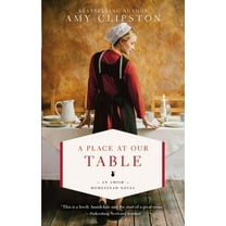 Amish Homestead Novel A Place at Our Table, Book 1, (Paperback)