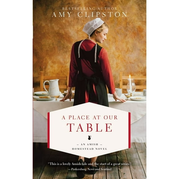 Amish Homestead Novel A Place at Our Table, Book 1, (Paperback)