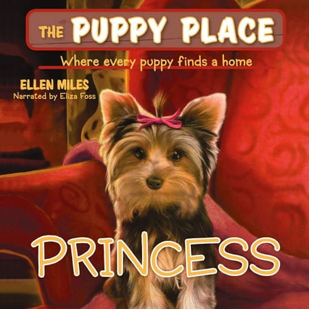 Puppy Place #12: Princess - Audiobook (Best Place For Audiobooks)