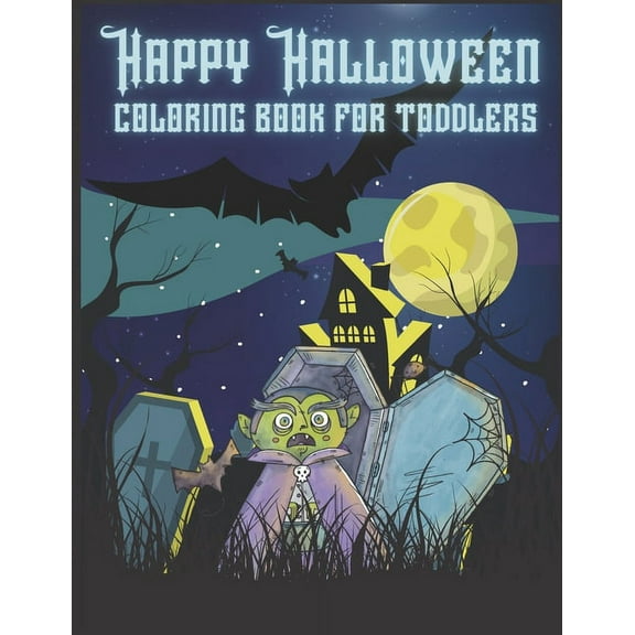 Happy Halloween Coloring Book For Toddlers: 70 Pages Full OF Sary Drawings, (Paperback)