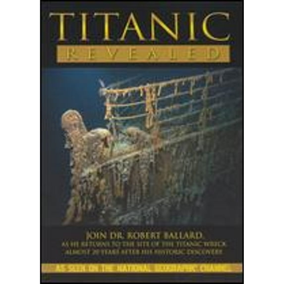 Pre-Owned Titanic Revealed (DVD 0720917318325) directed by Peter Schnall, Tracey Barry