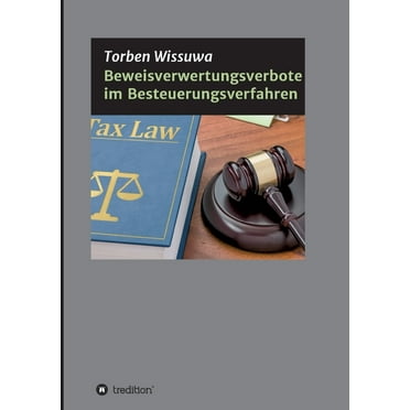Beweisverwertungsverbote im Besteuerungsverfahren (Paperback)