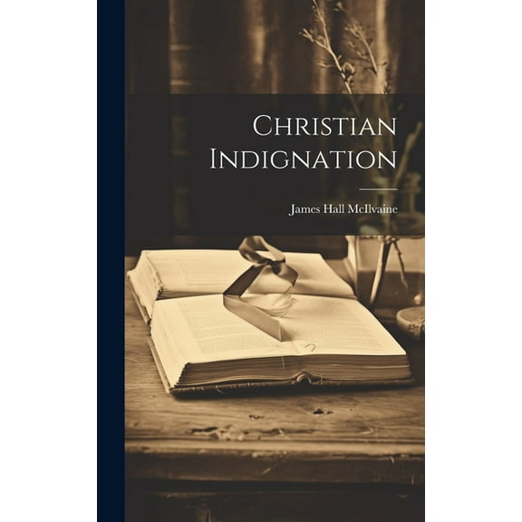 Christian Indignation (Hardcover)