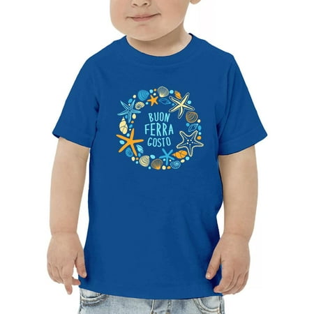 

Buon Ferragosto Sea Wreath T-Shirt Toddler -Image by Shutterstock 4 Toddler
