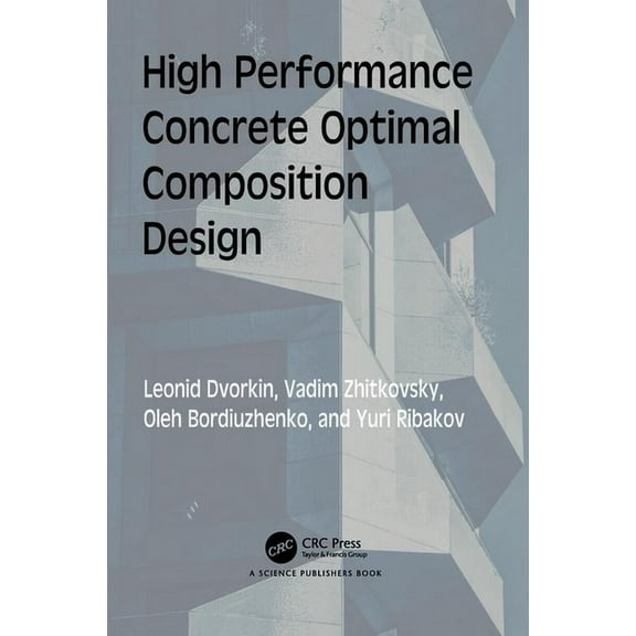 High Performance Concrete Optimal Composition Design, (Paperback)