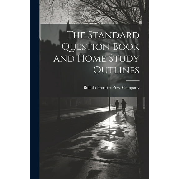 The Standard Question Book and Home Study Outlines (Paperback)