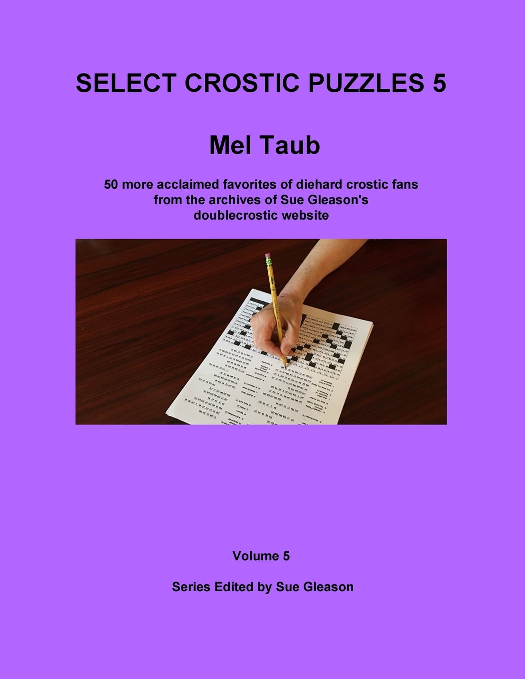 Select Crostic Puzzles Mel Taub's Select Crostic Puzzles Volume 5