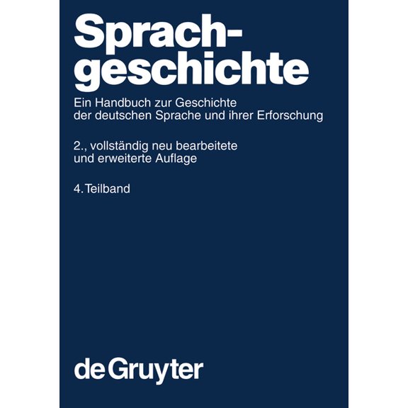 Handbücher Zur Sprach- Und Kommunikation Sprachgeschichte. 4. Teilband, Book 2, (Hardcover)