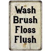 Wash Brush Floss Flush Vintage Look Chic Distressed 12x18 Metal Sign