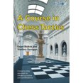 thumbnail image 1 of A Course in Chess Tactics, 1 of 1