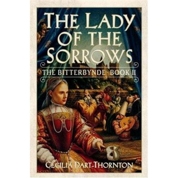 Pre-Owned The Lady of the Sorrows: The Bitterbynde Book II (Hardcover) 044652803X 9780446528030