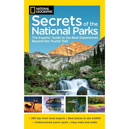 National geographic secrets of the national parks - paperback: