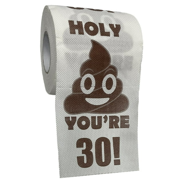 Roll Poop - Regalos de cumpleaños para inodoro impresos para mujeres y hombres (30 cumpleaños)