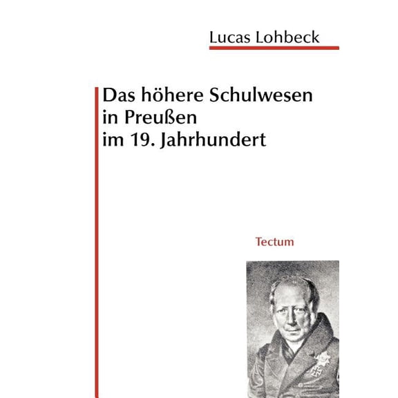 Das höhere Schulwesen in PreuÃen im 19. Jahrhundert, (Paperback)