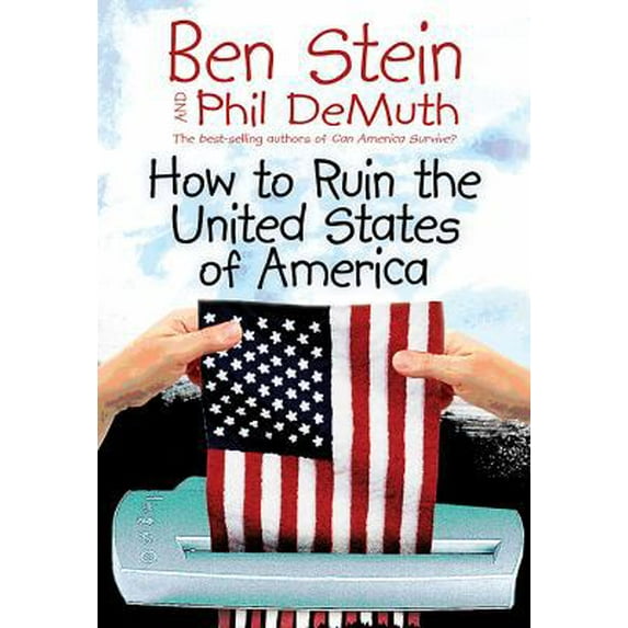 Pre-Owned How to Ruin The United States of America (Hardcover) 1401918697 9781401918699