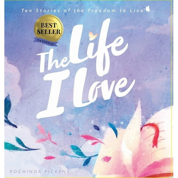 The Life I Love, (Hardcover)