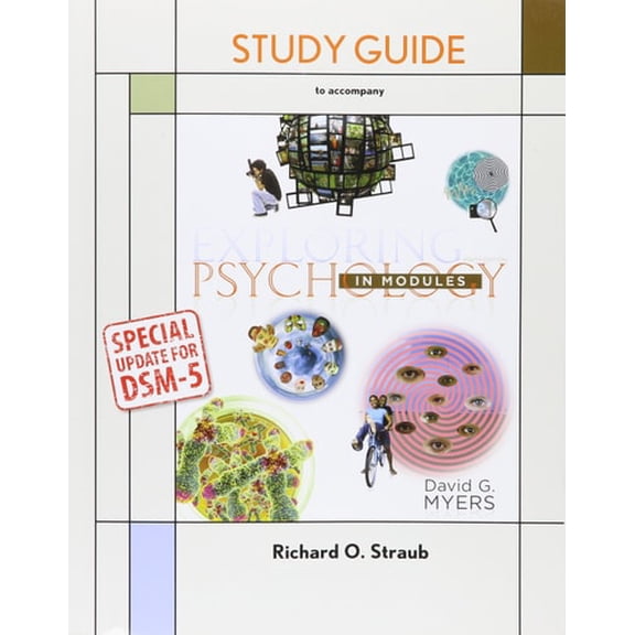 Pre-Owned Study Guide for Exploring Psychology in Modules with Dsm5 Update (Paperback) 1464186057 9781464186059