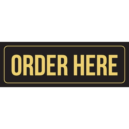 Order Metal - Black Background With Gold Font Order Here Office Business Retail Outdoor & Indoor Metal Wall Sign, 3x9 Inch