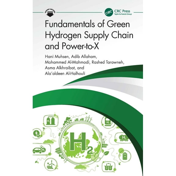 Fundamentals of Green Hydrogen Supply Chain and Power-To-X, (Hardcover)