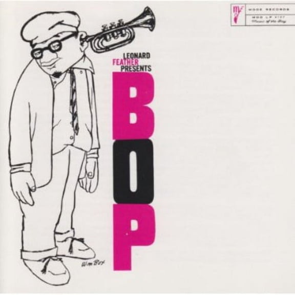 Leonard Feather - Presents Bop - Music & Performance - CD