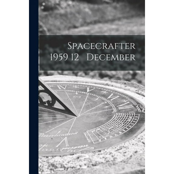 Spacecrafter 1959 12 December, (Paperback)