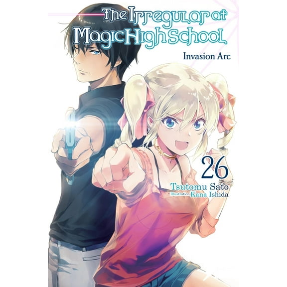 Irregular at Magic High School The Irregular at Magic High School, Vol. 26 (Light Novel), Book 26, (Paperback)