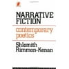 Narrative Fiction: Contemporary Poetics (New Accents) [Paperback - Used]