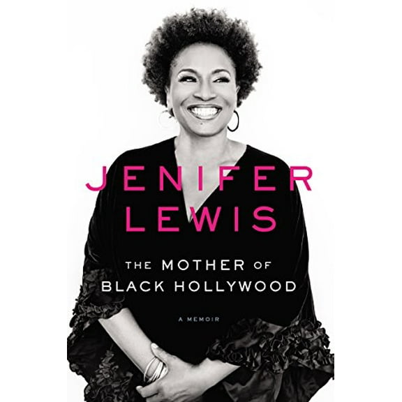 Pre-Owned The Mother of Black Hollywood: A Memoir (Hardcover) 0062410407 9780062410405