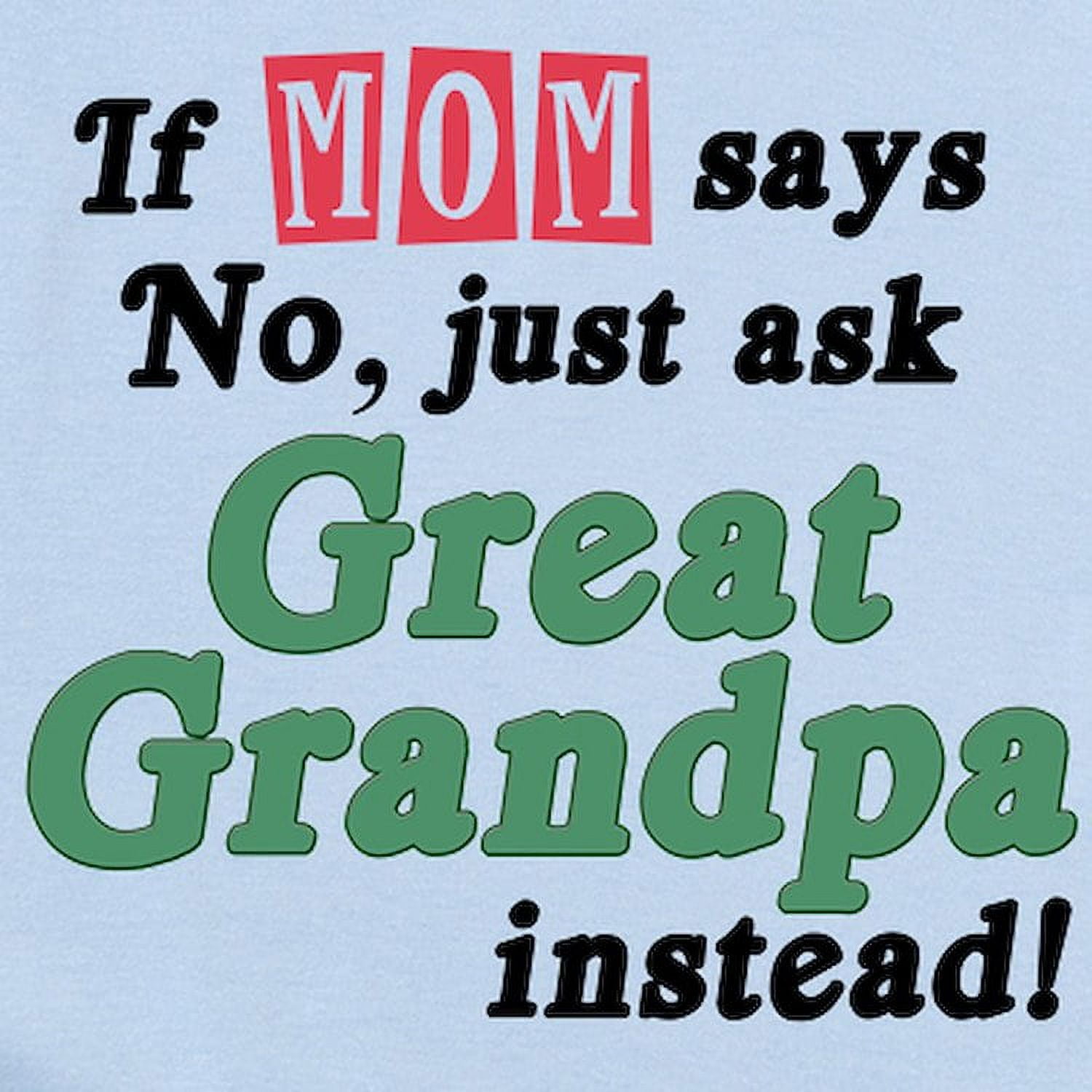 CafePress - Just Ask Great Grandpa! Baby Onesie - Baby Light Bodysuit, Size Newborn - 24 Months
