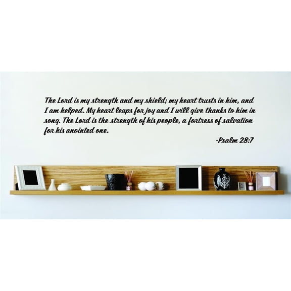 The Lord Is My Strength And My Shield Psalm 28:7 Inspirational Life Bible Quote Wall Decal 15x15