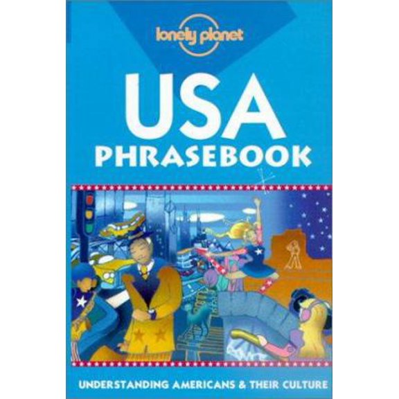 Pre-Owned Lonely Planet USA Phrasebook: Understanding Americans & Their Culture (Paperback) 1864501820 9781864501827