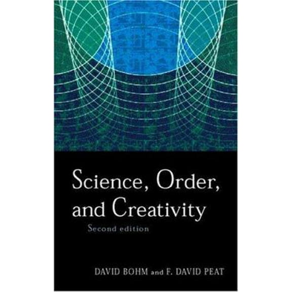 Pre-Owned Science, Order and Creativity Second Edition (Paperback) 0415171830 9780415171830