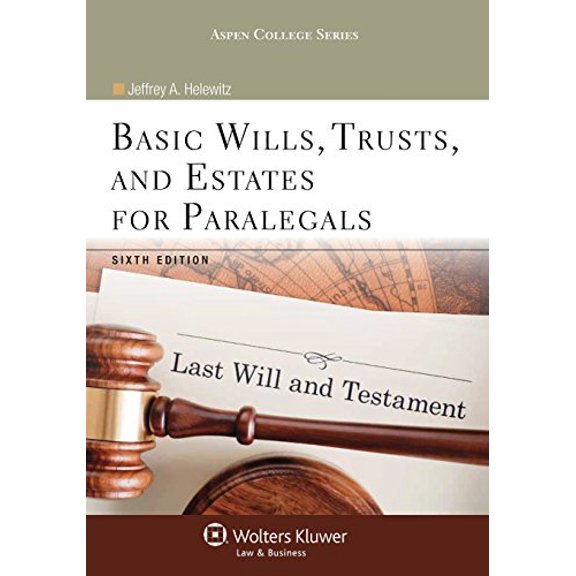 Pre-Owned Basic Wills, Trusts, and Estates for Paralegals (Aspen College Series) (Paperback) 1454831359 9781454831358