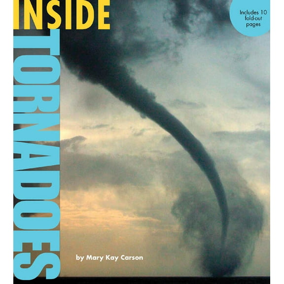 Inside (Sterling) Inside Tornadoes, (Paperback)