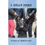 A Bully Story (Hardcover)
