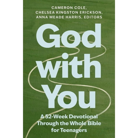 God with You: A 52-Week Devotional Through the Whole Bible for Teenagers, (Paperback)