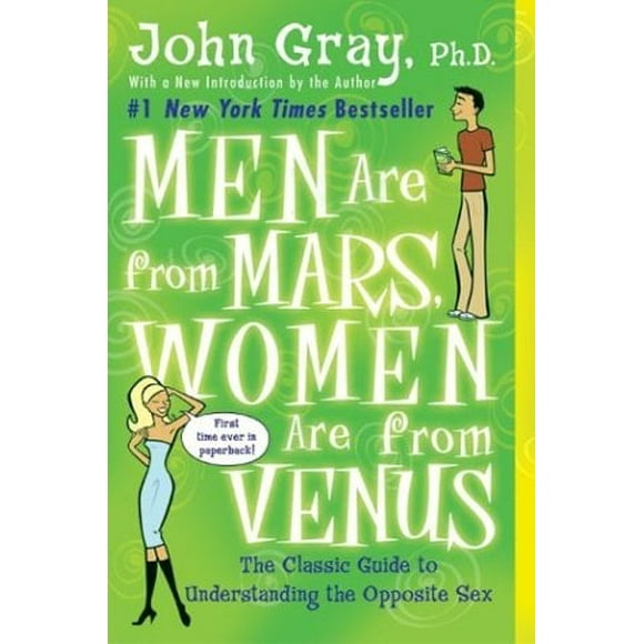 Les Hommes Viennent de Mars, les Femmes Viennent de Vénus.