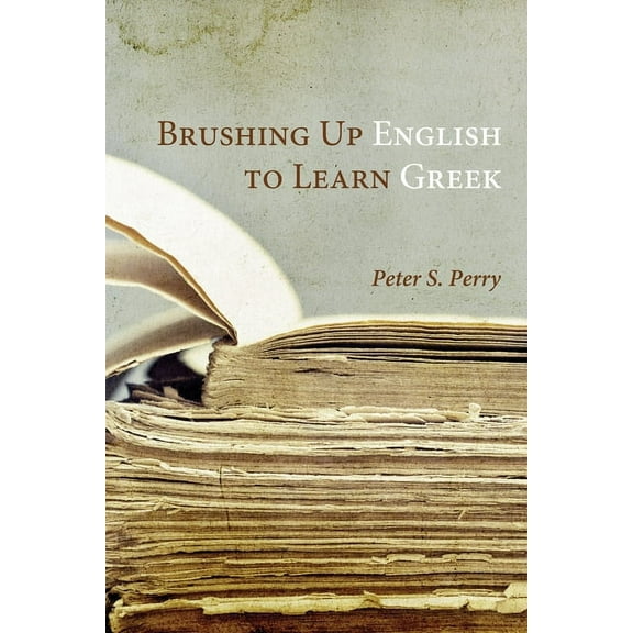 Brushing Up English to Learn Greek (Hardcover)