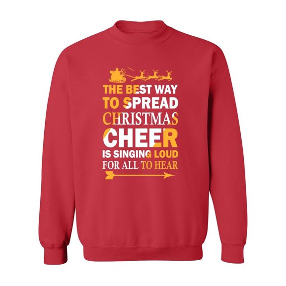 Best Way To Spread Christmas Sweatshirt Men -Image by Shutterstock, Male 5X-Large