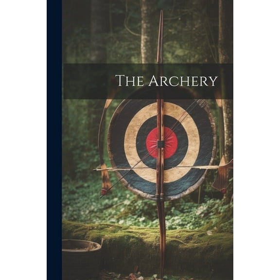 The Archery, (Paperback)