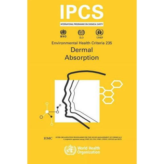 Environmental Health Criteria Dermal Absorption, Book 237, (Paperback)