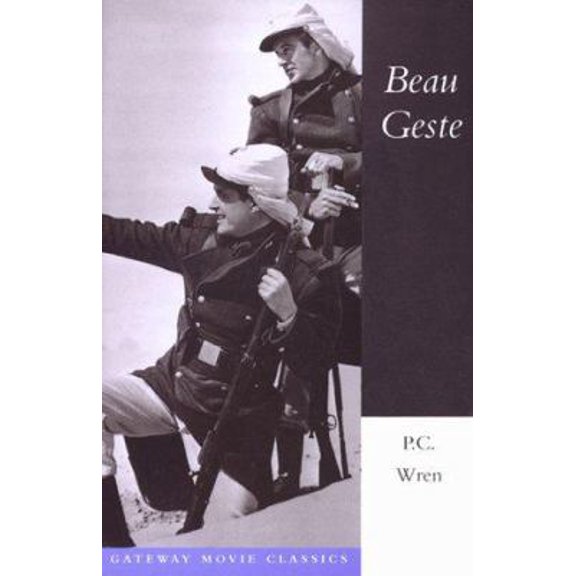 Pre-Owned Beau Geste (Gateway Movie Classics) (Paperback) 0895263807 9780895263803