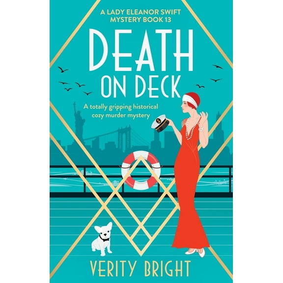 A Lady Eleanor Swift Mystery Death on Deck: A totally gripping historical cozy murder mystery, Book 13, (Paperback)