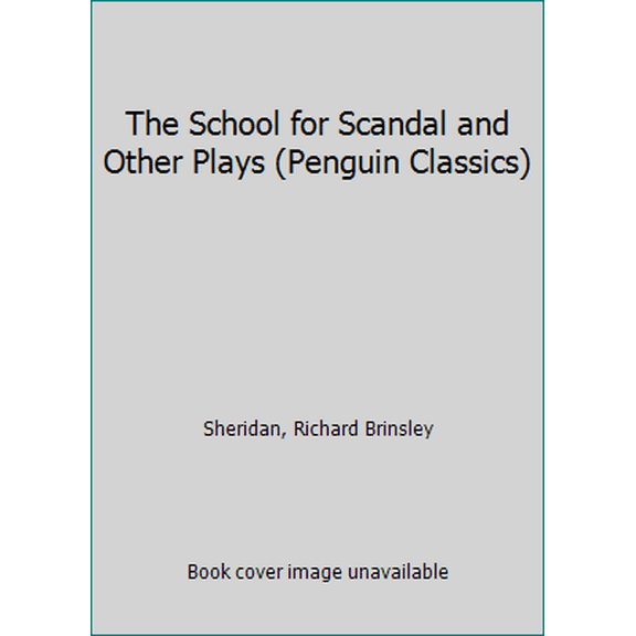 Pre-Owned The School for Scandal and Other Plays 9780140432404