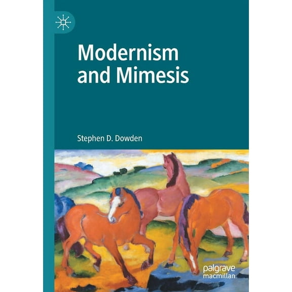Modernism and Mimesis, (Paperback)